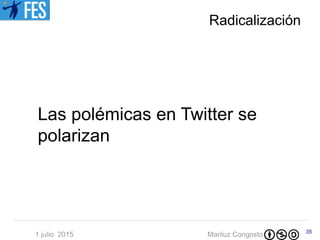 Dinamicas comunicacion twitter-roles_homofilia_radicalización
