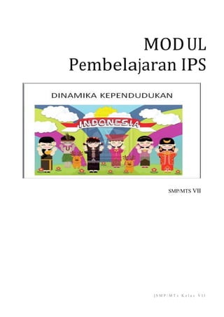 | S M P / M T s K e l a s V I I
MODUL
Pembelajaran IPS
SMP/MTS VII
INDU - BUDHA DI INDONESIA
 