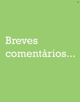 21




Breves
comentários...
 