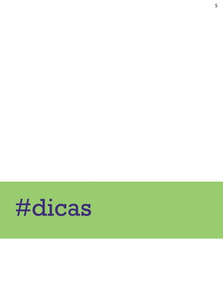 5




#dicas
 