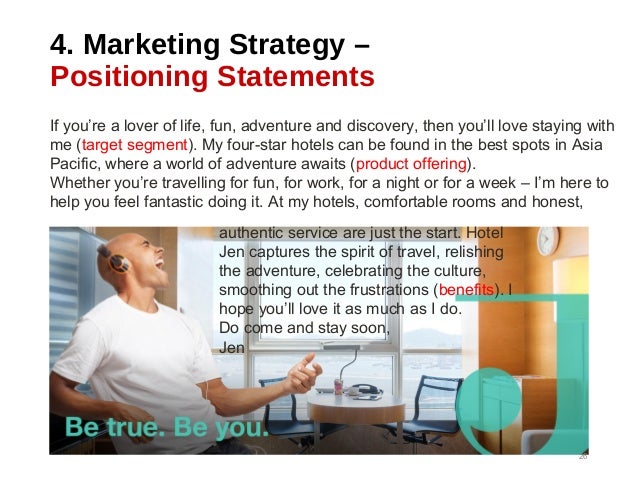 positioning statement hotels But it missed an opportunity to reposition traditional single-room hotels with a powerful positioning strategy branding strategy insider is a service of the. positioning statement hotels But it missed an opportunity to reposition traditional single-room hotels with a powerful positioning strategy branding strategy insider is a service of the.