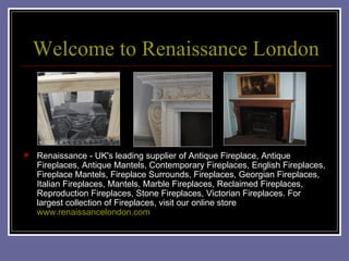 Welcome to Renaissance London ,[object Object]