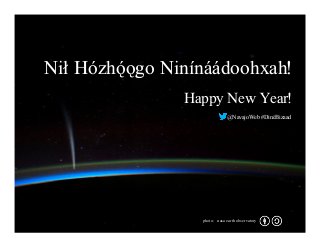 Nił Hózh%ǫgo Ninínáádoohxah!
Happy New Year!
photo: nasa earth observatory
@NavajoWeb #DinéBizaad
 