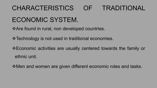 Traditional Economic System Countries