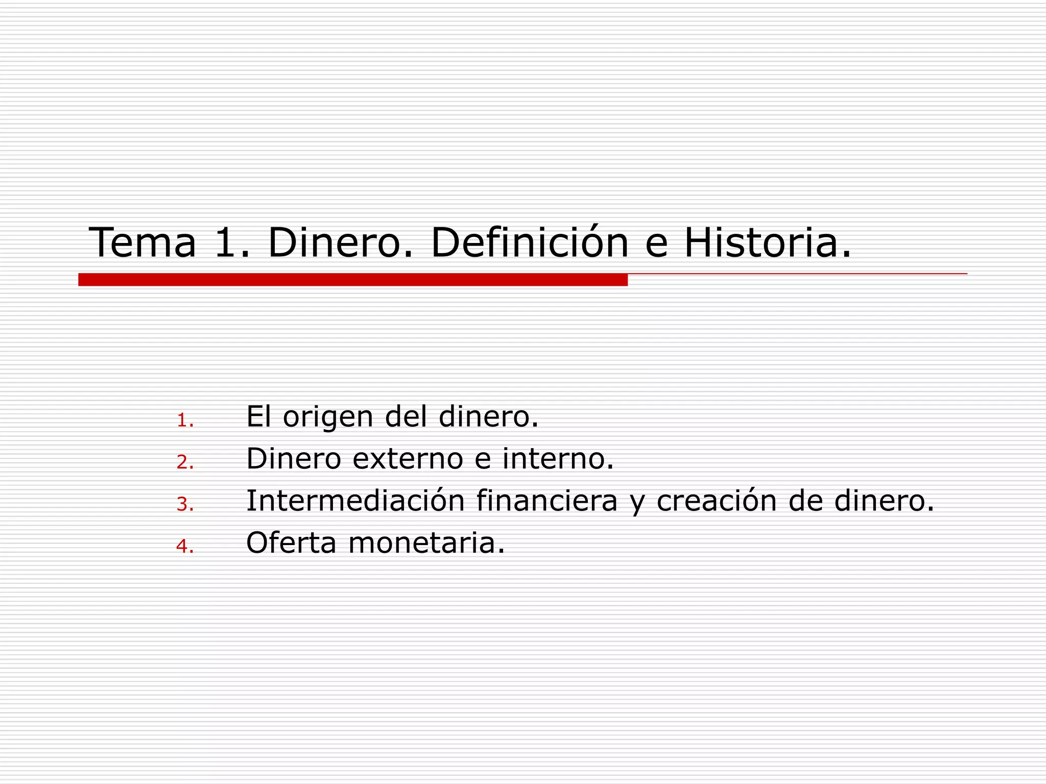 Dinero. definición e historia | PPT