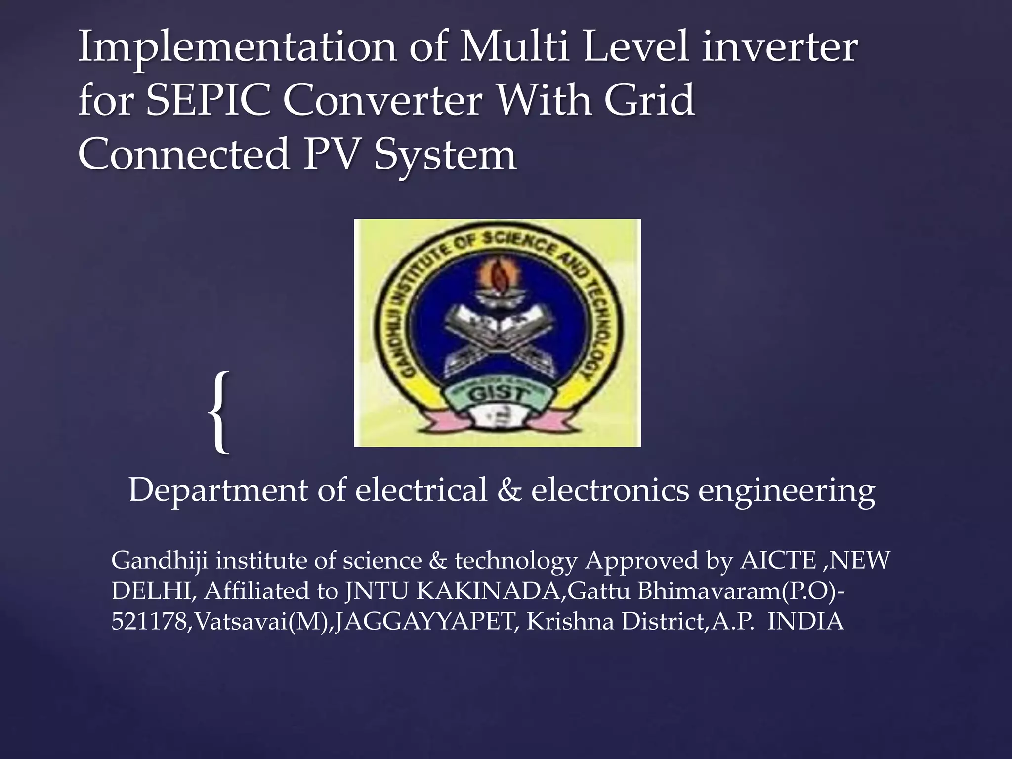 Implementation of multi level inverter for SEPIC Converter with Grid ...