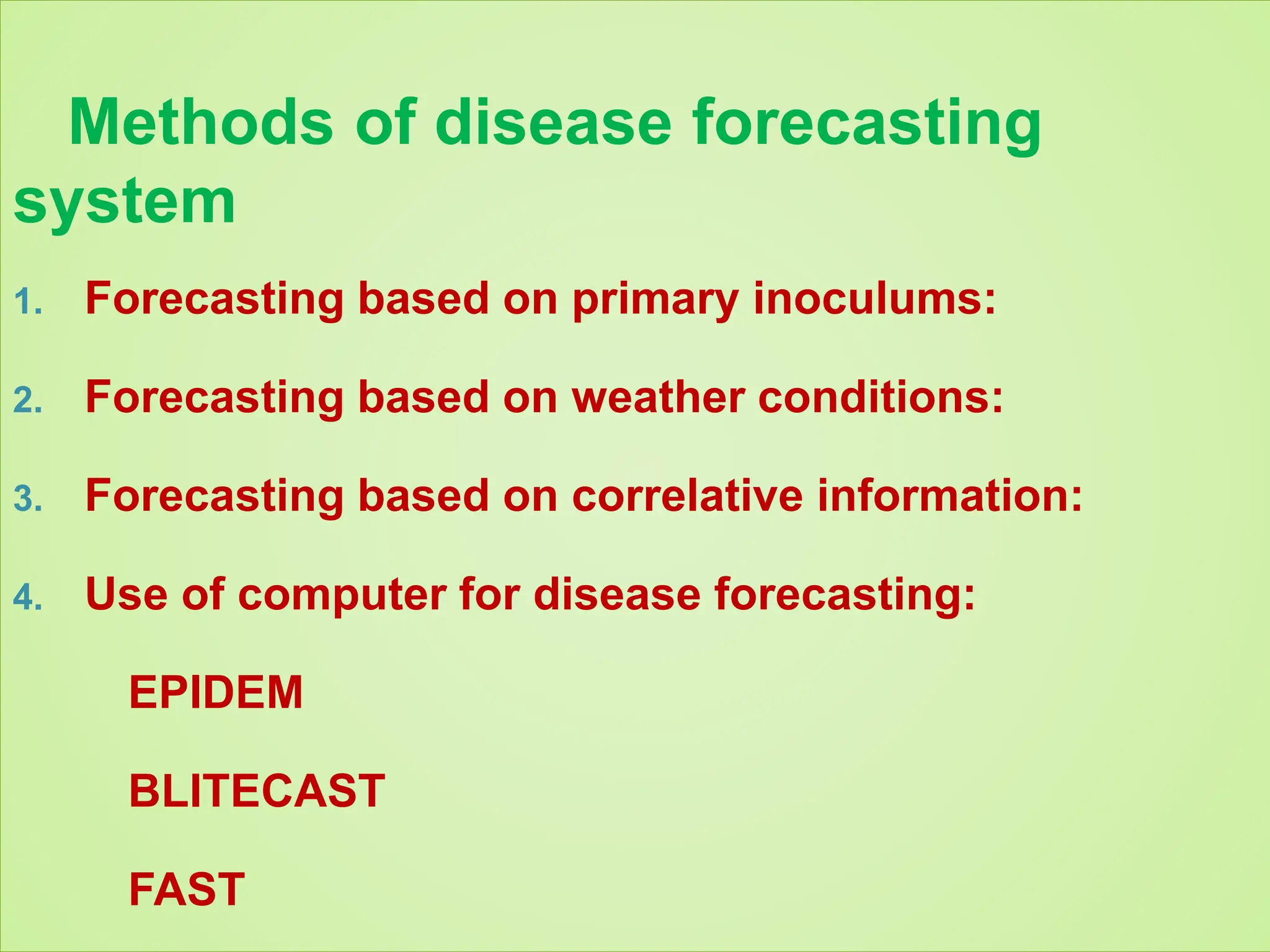 Role of Forecasting system in plant disease management | PPTX