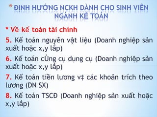 * Về kế toán tài chính 5.  Kế toán nguyên vật liệu (Doanh nghiệp sản xuất hoặc xây lắp) 6.  Kế toán công cụ dụng cụ (Doanh nghiệp sản xuất hoặc xây lắp) 7.  Kế toán tiền lương và các khoản trích theo lương (DN SX) 8.  Kế toán TSCĐ (Doanh nghiệp sản xuất hoặc xây lắp) 