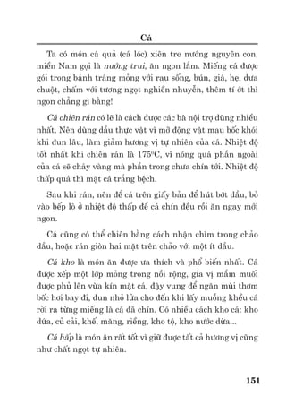 Trư ng ð i h c Nông nghi p 1 - Giáo trình B o qu n nông s n --------------------------------------------- 144
2.1. Ch t lư ng dinh dư ng:
ðây là lo i ch t lư ng quan tr ng nh t ñ i v i th c ph m. M t th c ph m có hàm lư ng
dinh dư ng cao là th c ph m có kh năng tho mãn nhi u nh t các y u t dinh dư ng ngư i như
nư c, năng lư ng, các mu i khoáng, các vitamin và các ch t có ho t tính sinh h c khác. ðây là
m t m c tiêu mà ngành nông nghi p và công nghi p th c ph m chúng ta ñã và ñang mơ ư c ñ t
t i cùng v i năng su t và s n lư ng nông s n cao.
2.2. Ch t lư ng c m quan và ch t lư ng ăn u ng
Ngư i tiêu dùng không ch ăn th c ph m b ng mi ng mà còn “ăn” b ng nhi u giác quan
khác c a mình như b ng m t, b ng tay, b ng mũi, b ng tai,…Do ñó ch t lư ng c m quan c a
nông s n là r t quan tr ng ñ kích thích ho t ñ ng mua bán nông s n. Các ch tiêu c m quan
chính c a nông s n bao g m:
- Màu s c nông s n
- Tình tr ng tươi m ng c a nông s n
- Hương thơm t nông s n
- Kích thư c nông s n
- Các d u v t l trên nông s n (v t côn trùng c n, v t b nh, các tri u ch ng r i lo n sinh lý
và v t b n khác)
Ch t lư ng c m quan còn g m c ch t lư ng ăn u ng như:
- ð ng t
- ð chua
- ð b
- ð d o
- ð m n
- ð ròn,…
2.3. Ch t lư ng hàng hoá (Ch t lư ng thương ph m - Ch t lư ng công ngh )
ðây là lo i ch t lư ng không kém ph n quan tr ng trong thương m i hoá nông s n. Nh
nâng cao ch t lư ng này mà có th kích thích ho t ñ ng mua hàng c a ngư i tiêu dùng và ñôi
khi còn mang l i giá tr cao hơn, nhanh hơn cho nông s n. Ch t lư ng này có th bao g m:
- Ch t lư ng bao gói
- Ch t lư ng v n chuy n
- Ch t lư ng th m m ,…
2.4. Ch t lư ng v sinh (ch t lư ng v sinh an toàn th c ph m)
Khó có th nói, gi a ch t lư ng dinh dư ng và ch t lư ng v sinh an toàn th c ph m cái nào
quan tr ng hơn. Ch bi t r ng, có m t nhóm ngư i khá l n, h s n sàng ñánh ñ i ch t lư ng
dinh dư ng l y ch t lư ng v sinh an toàn th c ph m. Có th hi u lý do t i sao l i có hi n tư ng
này như sau:
- Môi trư ng ñ t, nư c, không khí b ô nhi m nhi u nơi tr ng c y
- Vi c s d ng quá nhi u các hóa ch t BVTV, ch t ñi u ti t sinh trư ng phát tri n cây tr ng,
phân h u cơ chưa hoai m c …trong s n xu t nông nghi p.
- Vi c ch bi n, b o qu n, bày bán nông s n th c ph m chưa ñư c ki m soát ch t ch ,..
Vì v y, hàng năm, các nư c ñang phát tri n, s ngư i ng ñ c th m chí t vong vì
th c ph m không an toàn r t cao. Bên c nh ñó, vi c phát sinh nhi u b nh có liên quan ñ n th c
ph m con ngư i như béo phì, ung thư, ti u ñư ng, gut,… cũng là ñi u ñáng quan tâm.
 