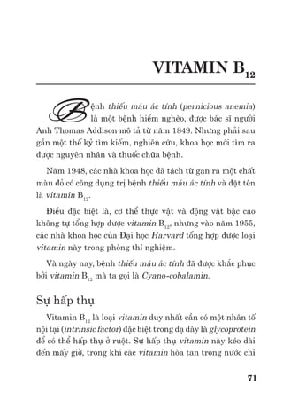 Trư ng ð i h c Nông nghi p 1 - Giáo trình B o qu n nông s n --------------------------------------------- 64
2.7. Acid h u cơ
Acid h u cơ là nh ng mono, di và tricarboxylic acid có c u trúc phân t nh , th hi n tính
ch t axit do trong phân t có các nhóm carboxyl (-COOH). Chúng t n t i dư i d ng axit t do,
anion, ho c d ng k t h p như mu i, ester, glycoside ho c các h p ch t khác. Acid h u cơ ñóng
vai trò quan tr ng trong ho t ñ ng trao ñ i ch t c a nông s n sau thu ho ch. M t s lo i axit
h u cơ là nh ng thành ph n không th thi u c a chu trình hô h p (chu trình Krebs) trong khi
phosphoglyceric acid ñóng vai trò quan tr ng trong ho t ñ ng quang h p. m t s mô trong
nông s n, axit h u cơ t n t i dư i d ng năng lư ng d tr . Bên c nh ñó, axit h u cơ còn quy t
ñ nh ch t lư ng c a nông s n, t o nên mùi v ñ c trưng cho nông s n, ñ c bi t là rau qu .
Axit h u cơ có th ñư c phân lo i theo nhi u cách khác nhau, ví d như d a vào s
nguyên t carbon (thư ng là t 2 ñ n 6), d a vào s nhóm carboxylic ho c vào ch c năng c a
axit trong t bào.
M t s lo i axit h u cơ ch t n t i v i s lư ng nh , trong khi m t s axit khác l i có s
lư ng l n hơn như malic, citric, tartaric acid. Hàm lư ng axit cũng bi n ñ ng tùy thu c lo i
nông s n. M t s s n ph m sau thu ho ch có ch a m t lư ng axit h u cơ cao, ví d qu chanh
6-8%, mơ 1,3%, bư i 1,2%, m n 1,5%, còn thư ng là th p hơn 1% v i ñ i ña s nông s n.
B ng 16.4. M t s axit h u cơ trong qu
Lo i axit Táo Lê Nho Chu i Dâu tây
Glycolic + + + + v t
Lactic + + + +
Glyceric + + + + v t
Pyruvic + + +
Glyoxylic + + +
Oxalic + + +
Succinic + + + + +
Fumaric + + + +
Malic ++ ++ ++ ++ +
Tartaric ++
Citric + + + + +++
Isocitric + +
Oxaloacetic + + +
Galacturonic + + +
Glucuronic + +
Chlorogenic + + +
Quinic + + + + +
Shikimic + + + + v t
 