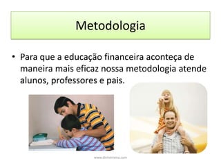 Promover a integração família-escola ;