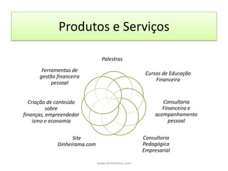 Equipe PedagógicaValéria Parraga, pedagoga, especialista em  psicopedagogia e com mais de 20 anos de experiência docente junto ao universo infantilMaria Parraga, pedagoga, supervisora escolar e vasta experiência docente junto ao universo infantilBernadetteVilhena, pedagoga, especialista em Gestão de Pessoas e responsável pela coordenação do Dinheirama Kidswww.dinheirama.com