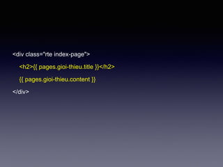 <div class="rte index-page">
<h2>{{ pages.gioi-thieu.title }}</h2>
{{ pages.gioi-thieu.content }}
</div>
 