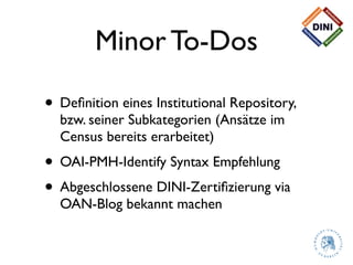 Für das DINI-Zertifikat relevante Ergebnisse des 2012 Census of Open Access Repositories in Germany