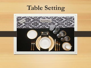 Table Setting
 