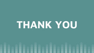 THANK YOU
 