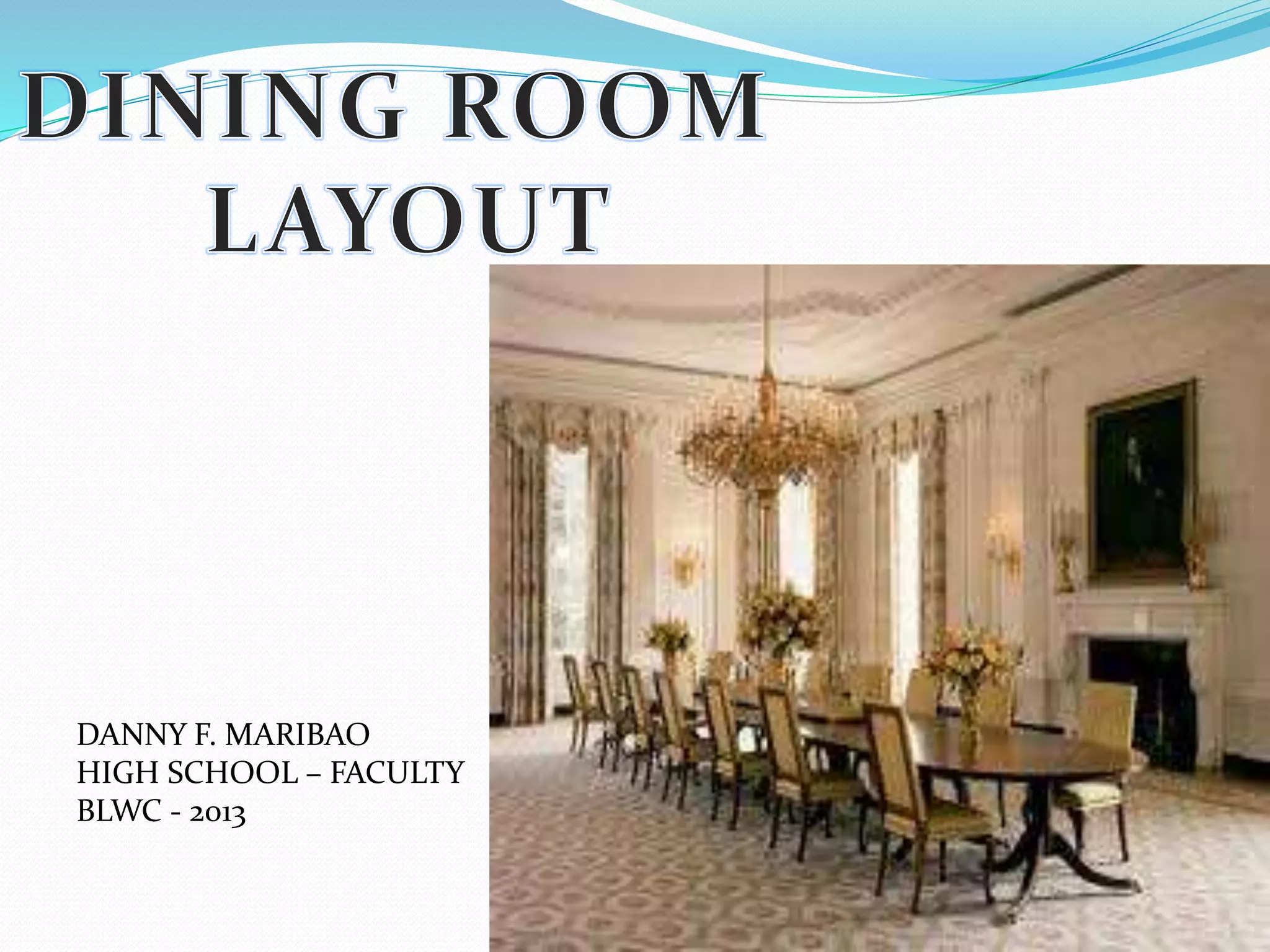 Dining room layout PPT