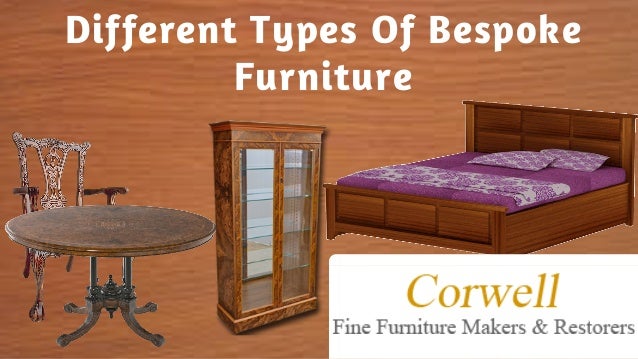 Different Types Of Bespoke Furniture