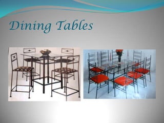 Dining Tables
 