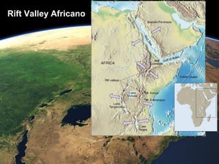 Rift Valley AfricanoRift Valley Africano
 