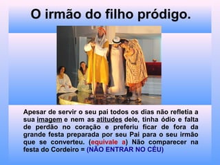 2 – A Garrafa que estava cheia de um líquido 
bom  será  comparada  a  “SAULO”  ou  ao 
“JOVEM  RICO”  ou  ainda  ao  irmão  do  filho 
pródigo que eram boas pessoas, mas apesar 
de  estar  perto  de  Deus  e  imbuídos  de  boa 
vontade  já  estavam  cheios de si  mesmos  e 
não  tinham  espaço  para  a  NOVA  água  viva 
oferecida por Jesus.   A comparação é clara:
 
