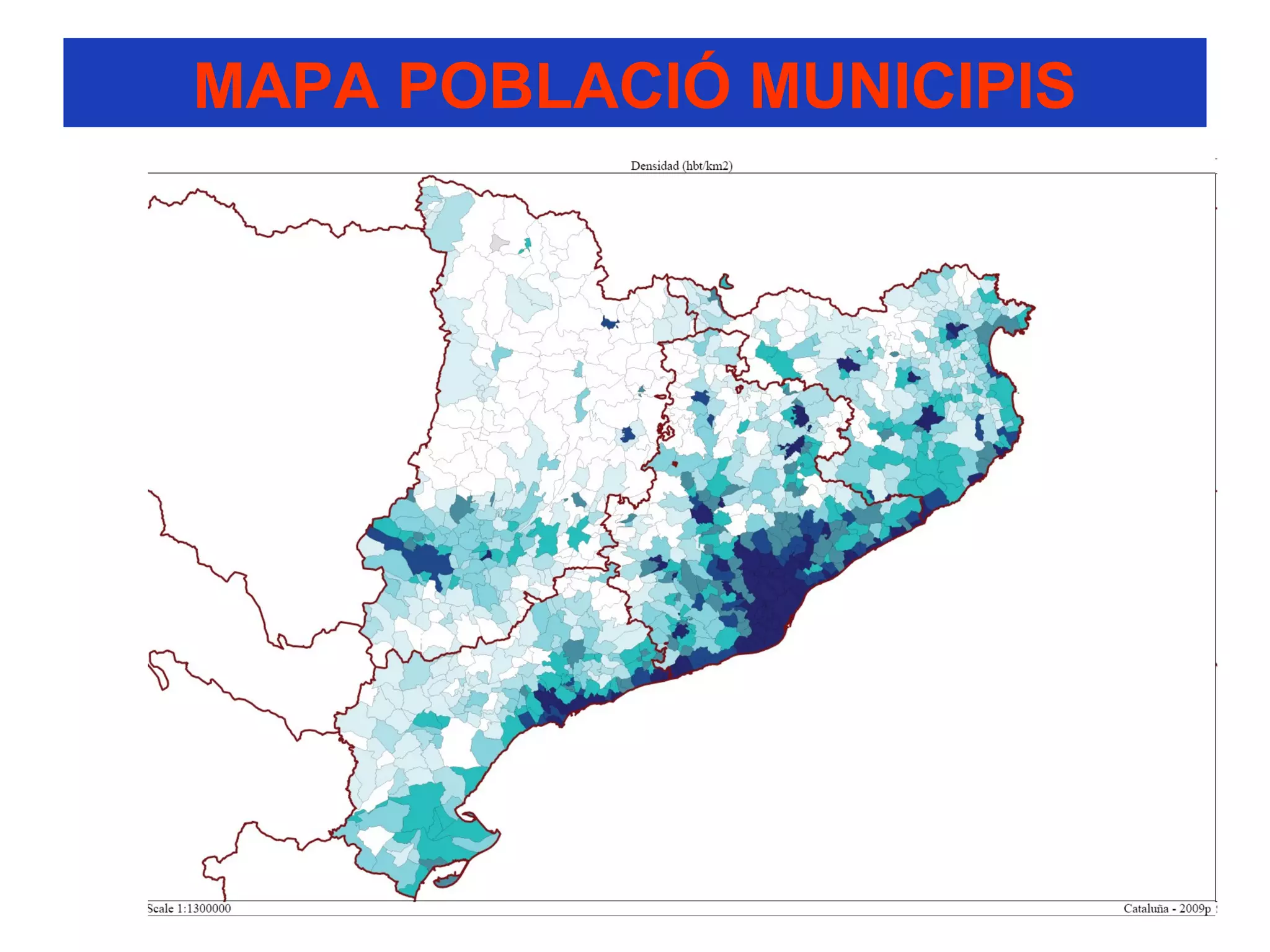 MAPA POBLACIÓ MUNICIPIS
 