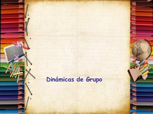 Dinámicas De Grupo Ejemplos De Algunas Dinámicas