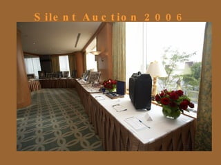 Silent Auction 2006 