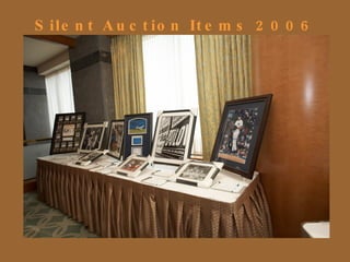 Silent Auction Items 2006 