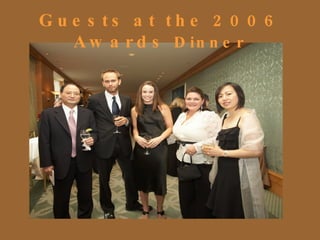 Guests at the 2006 Awards  Dinner 