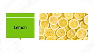 Lemon
 