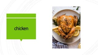 chicken
 
