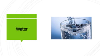 Water
 