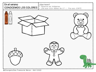 ¿Que hacer?
• Observa las imágenes.
• ¿De que color deben de ir? …. Pss pss ¡CAFÉ!
10
 