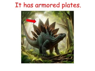 It has armored plates.
 