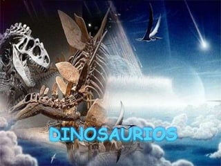 DINOSAURIOS 