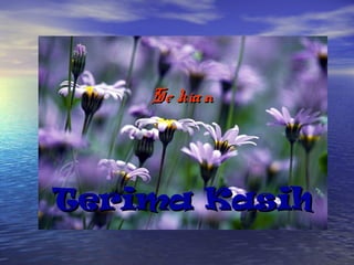 Se kia n




Terima Kasih
 