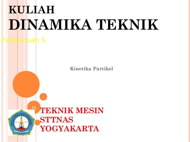 Dinamika Teknik T Nas