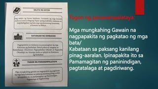 Tugon ng pananampalataya:
Mga mungkahing Gawain na
nagpapakita ng pagkatao ng mga
bata/
Kabataan sa paksang kanilang
pinag-aaralan. Ipinapakita ito sa
Pamamagitan ng paninindigan,
pagtatalaga at pagdiriwang.
 
