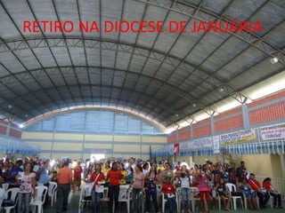 RETIRO NA DIOCESE DE JANUÁRIA
 