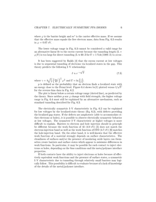 ltered PPA solution onto
the prepared substrates, forming a polymer layer about 1000-1500  thick. The
                                                                 A
spin-casting and handling of the polymer/ITO substrate were performed in a
glove-box purged with nitrogen. Part of the polymer was then stripped o with
a solvent-dipped cotton swab. Aluminum electrodes were thermally evaporated
onto the PPA/ITO substrates in a vacuum chamber with an operating pressure
of about 8 2 1006 Torr. Figure 6.1 shows the  