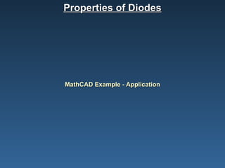 Properties of Diodes MathCAD Example - Application 
