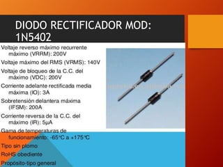 DIODO RECTIFICADOR MOD:
1N5402