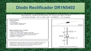 Diodo Rectificador DR1N5402
 