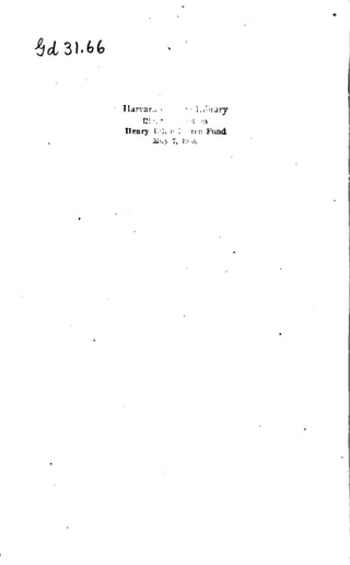 &£3Ufc 
Ilarvar.. > - • ïw*>rary 
Henry L'lk o l rco Fund 
ikiu> 7, J:> d. 
 