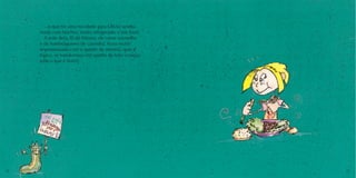 ...o que foi uma novidade para Olívia, acostu-mada 
com lanches, muito refrigerante e fast-food. 
A mãe dela, fã de frituras, de carne vermelha 
e de hambúrgueres de caixinha, ficou muito 
impressionada com o apetite da menina, que, é 
lógico, se transformou em apetite de leão (criança 
sabe o que é bom!). 
26 27 
 