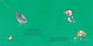 E todas as brincadeiras eram 
muito bacanas, no campinho ou 
em casa. O mais importante era 
que as crianças estavam em boa 
companhia e se divertindo muito. 
Afinal, o que pode ser mais gostoso 
do que aproveitar a infância entre 
amigos e brincadeiras saudáveis? 
10 11 
 