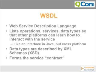 High level structure of WSDL
 
