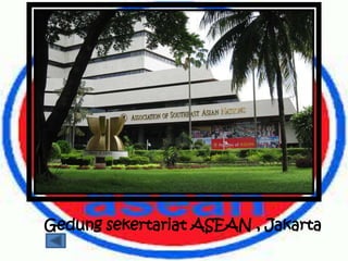 Gedung sekertariat ASEAN , Jakarta
 