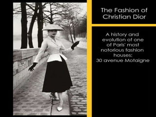 Dior: A History